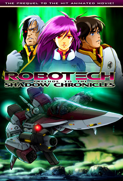 ROBOTECH: Prelude to the Shadow Chronicles